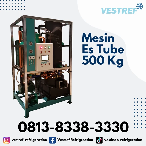 VESTREF MET 005 Ice Tube Machine 500 Kg / 24 Jam Capacity